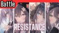 Battle41「Resistance」