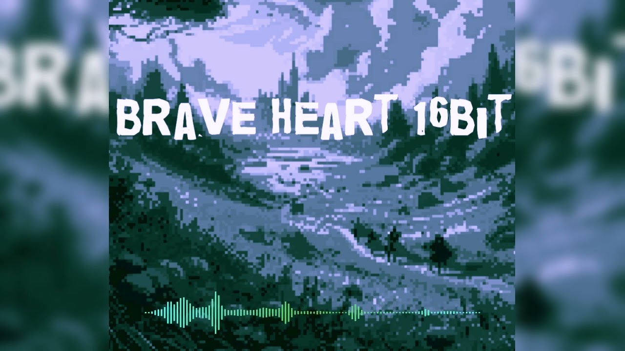 brave heart 16bit_OggM4a