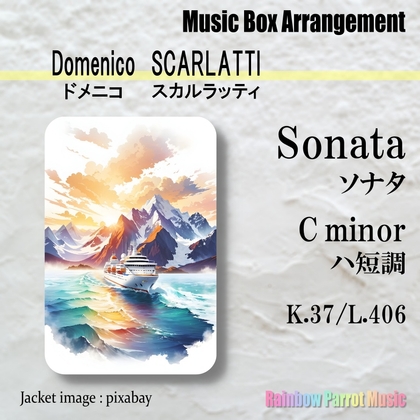 Domenico Scarlatti “Sonata in C minor K.37” Music box ver.